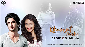 Khairiyat | Remix | Chhichhore | Dj Dip X Dj Muna | MONOTRONIC VOLUME 2 | Sushant , Shraddha