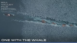 Watch One with the Whale Trailer