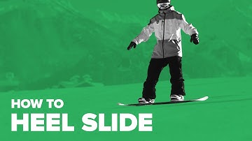 Snowboard for beginners — Step 2 — How to Heel Slide