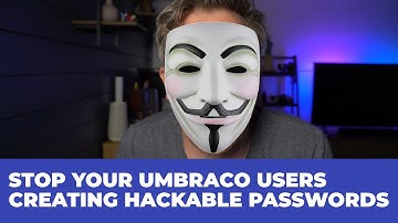Stop letting your Umbraco users create hackable passwords
