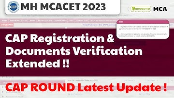 MAH MCA CET 2023 - Application Registration & Documents Verification Dates Extended | Cap Round