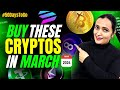 Top 7 cryptos to buy in march 2024  best altcoins  crypto  cryptolanes