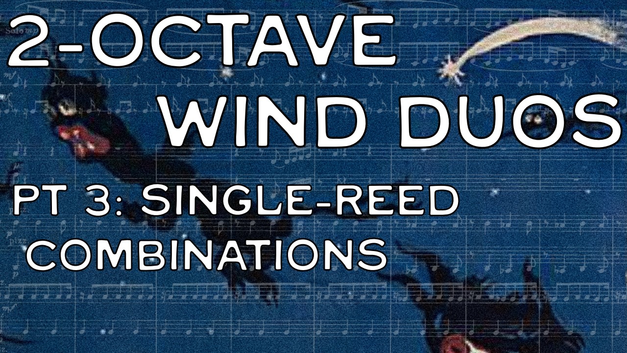 Octavin Instrument 2 Octave Wind Duos, Part 3: Single Reed Combinations - YouTube