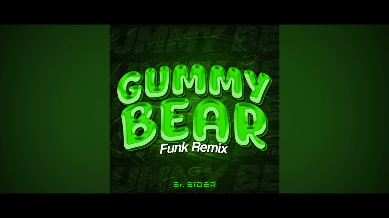GUMMY BEAR funk remix