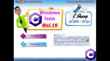 16. [Winform C# 2022] Toolbar - Statusbar tự học lập trình winforms C# - tuhoc.cc