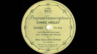 1933 Isham Jones ‘LP’ - Dance Medley (Joe Martin & Eddie Stone, vocal)