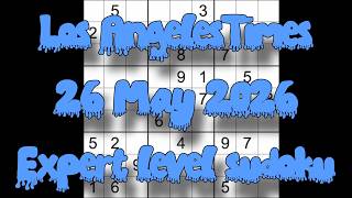 Sudoku solution – Los Angeles Times 26 May 2026 Expert level sudoku