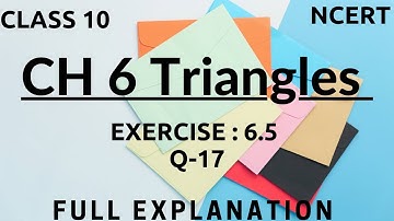 CH 6 Triangles exercise 6.5 question no. 17 of class 10th by Brilliant Mind