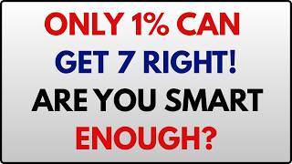 ONLY 1% CAN GET 7 RIGHT — ARE YOU SMART ENOUGH? 🧠 (MEMORY TEST QUIZ)