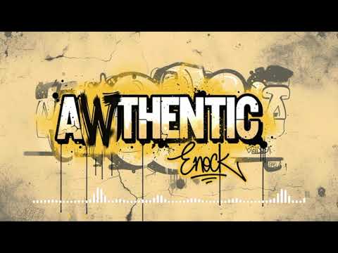 1. AWTHENTIC, By Enock, Music By Toby Hill SoulFruit