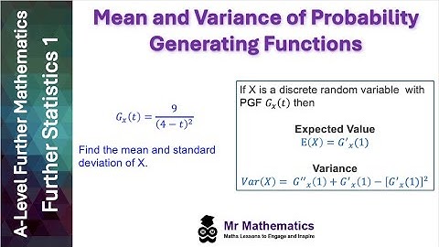 Mean and Variance of Probability Generating Functions | Mr Mathematics