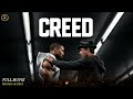 Creed Full Movie In English Hollywood Movie In English Review Facts