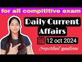 12 October 2024 || current affairs. || important questions #currentaffairs #curentaffairs #gk