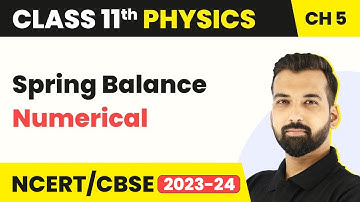 Laws of Motion (Spring Balance) Numerical | Class 11 Physics