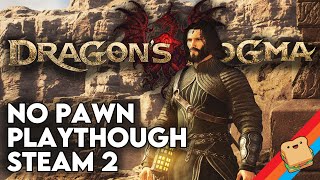 Dragon's Dogma 2 without pawns! How hard could it be? Stream 2