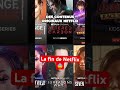 La fin de netflix film netflix 