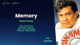 Download Lagu Itang Yunasz  -  MEMORY  -  Album AKU CINTA PADAMU  (with Lyrics) HQ MP3