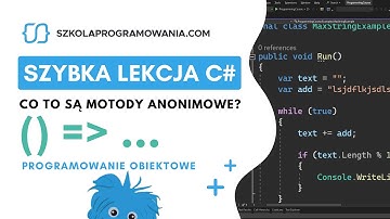 Wyrażenia lambda i metody anonimowe [Szybka Lekcja C#]