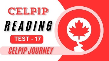 CELPIP Reading Test #017 | Full Practice Test with Answers | #celpip #celpipreading #celpipexam