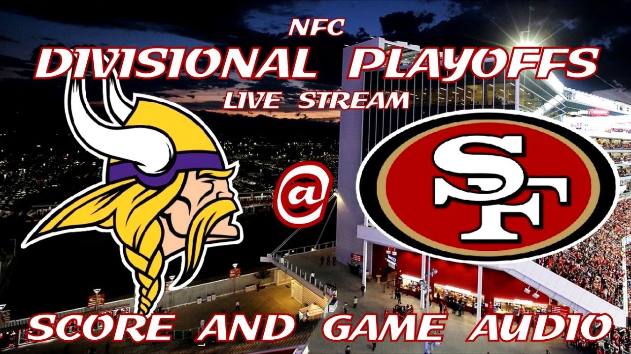 How to Watch Vikings vs. 49ers: TV Channel, Streaming, Radio ...