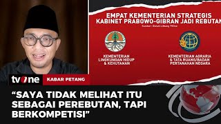Dahnil Anzar Bantah Adanya Perebutan Posisi Menteri Strategis Prabowo | Kabar Petang tvOne