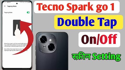 How to enable double tap to lock in Tecno Spark go 1/ Tecno Spark go 1 me double tap to screen lock