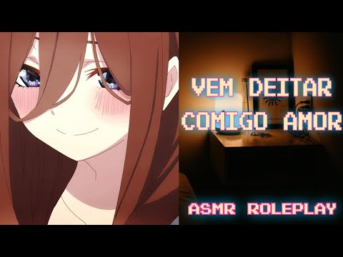 ASMR NAMORADA TE COLOCANDO v PARA DORMIR I Roleplay 297.616 visualizações  12 mil 551 Compartil Download Salvar - iFunny Brazil