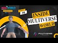 Inside Multiverse World || Part 5 #metaverse