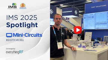 IMS 2025 Spotlight: Mini-Circuits Showcases Automated RF Testing