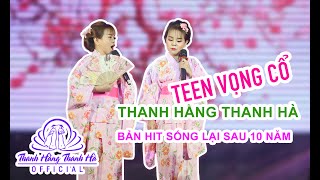 30 tuổi nhìn như 10 tuổi hát Teen Vọng Cổ cực hay - Thanh Hằng & Thanh Hà