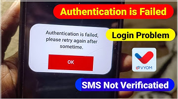 Union bank vyom app login Problem | authentication is failed please retry again after