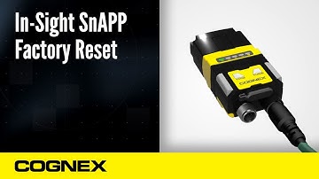 In-Sight SnAPP Sensor: Factory Reset | Cognex Support