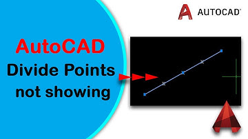 How to solve Divide Points not Showing in AutoCAD