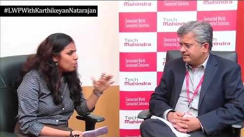 Live, Work, Play – The Tech Mahindra Way with Karthikeyan Natarajan