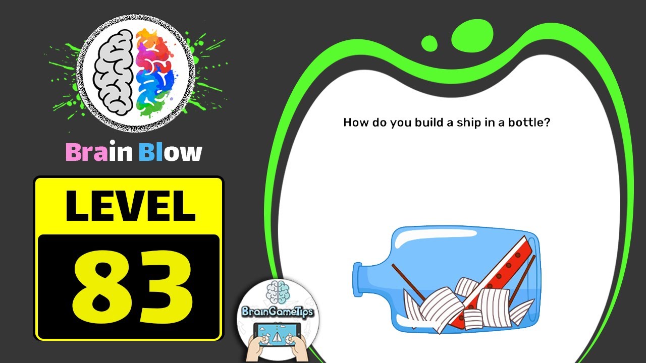 Brain Blow: Genius IQ Test - Level 83 How Do You Build A Ship Answer