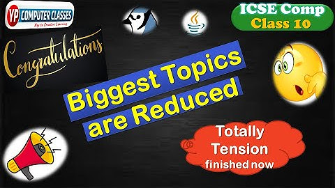 Icse Computer Reduced Syllabus for Class 10 | ICSE 2022 | Computer Applications |  Deleted Topics