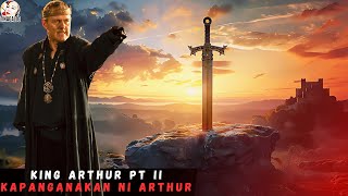 King Arthur Pt Ii -Kapanganakan Ni Arthur