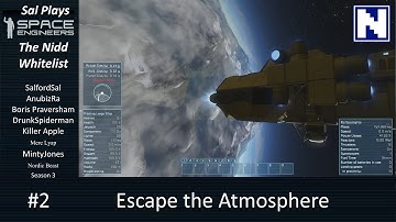 S3E02 Sal Plays Nidd Space Engineers - Escape the Atmosphere