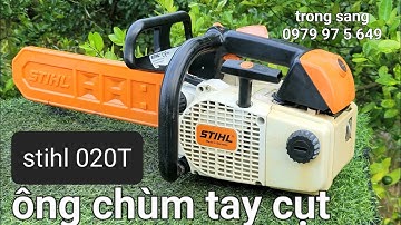 #stihl020T made in germany @trongsang máy cưa đức 020T tay cụt