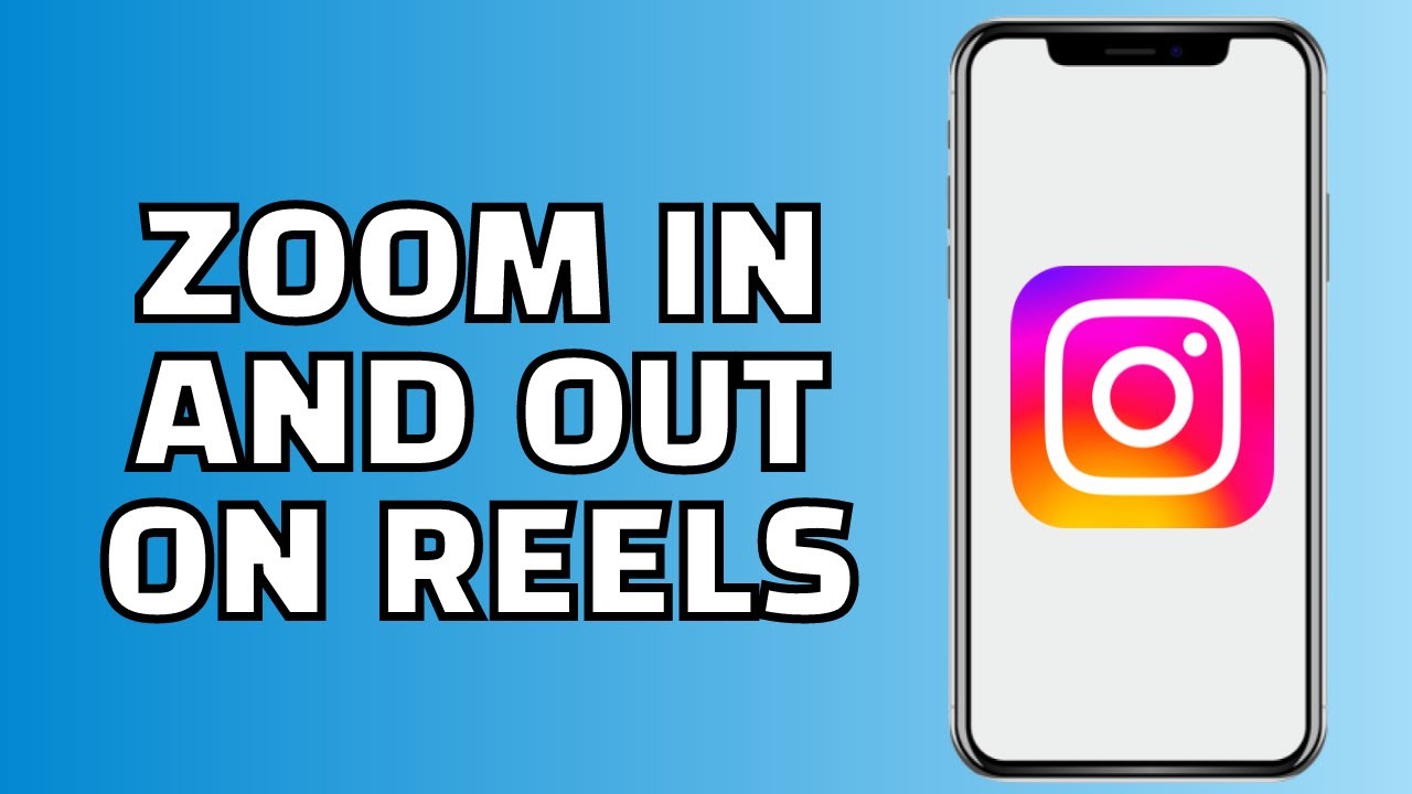 How to Zoom In Zoom Out on Instagram Reels 