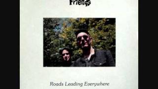 Video thumbnail of "Friends - You'll Never See That Summertime Again"