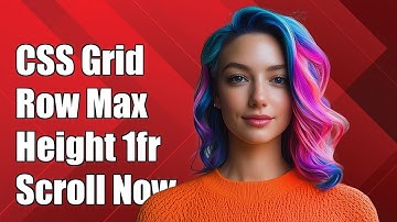CSS Grid: Set Row Max Height to 1fr and Enable Scroll for Overflowing Content
