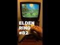 Elden Ring Walkthrough Part 82 (Xbox 360 CRT TV) #eldenring #darksouls #fromsoftware #bandainamco #x