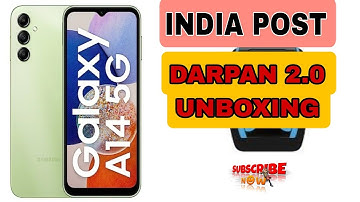 DARPAN 2.0 DEVICE SAMSUNG A14 5G UNBOING | INDIA POST