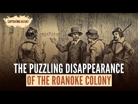 The Puzzling Disappearance of the Roanoke Colony