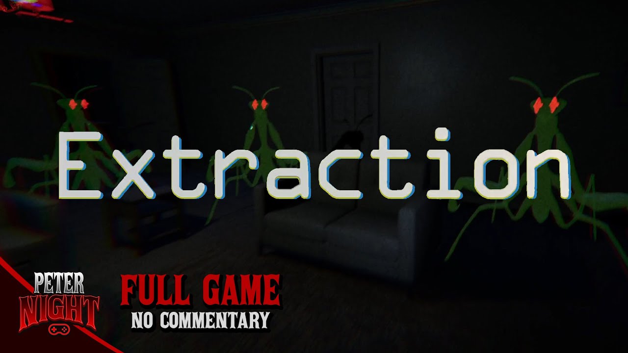 Extration Video Game Extraction - Indie Horror Game (No Commentary) - YouTube