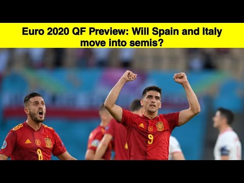 Euro 2020 Quarterfinal Preview: Switzerland vs Spain| Belgium vs Italy