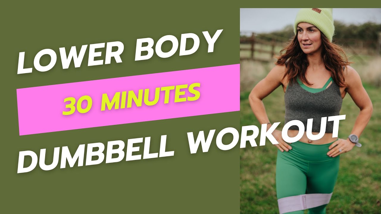 Try my 30 minute lower DUMBBELL body workout - YouTube