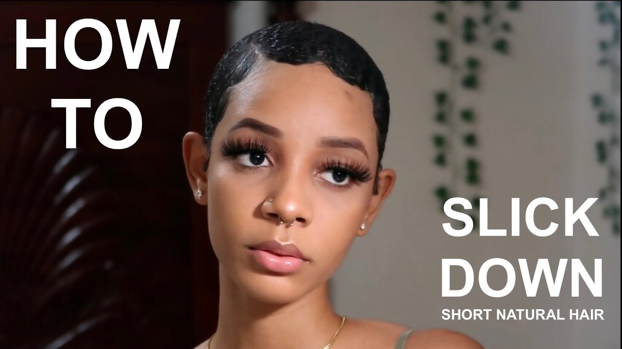 HOW TO DO A SLICK DOWN/FINGER WAVES ON SHORT NATURAL HAIR (TWA) - YouTube