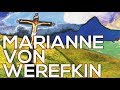 Marianne von Werefkin: A collection of 111 works (HD)